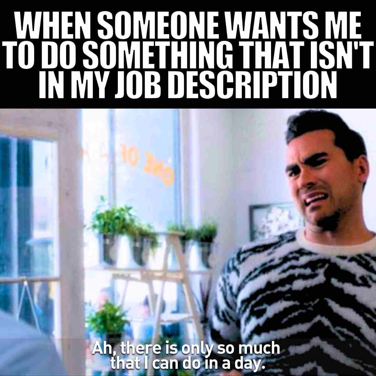 not in my job description meme Job meme featuring a bewildered guy in a zebra sweater, with text: "When someone wants me to do something that isn't in my job description," expressing relatable workplace humor.