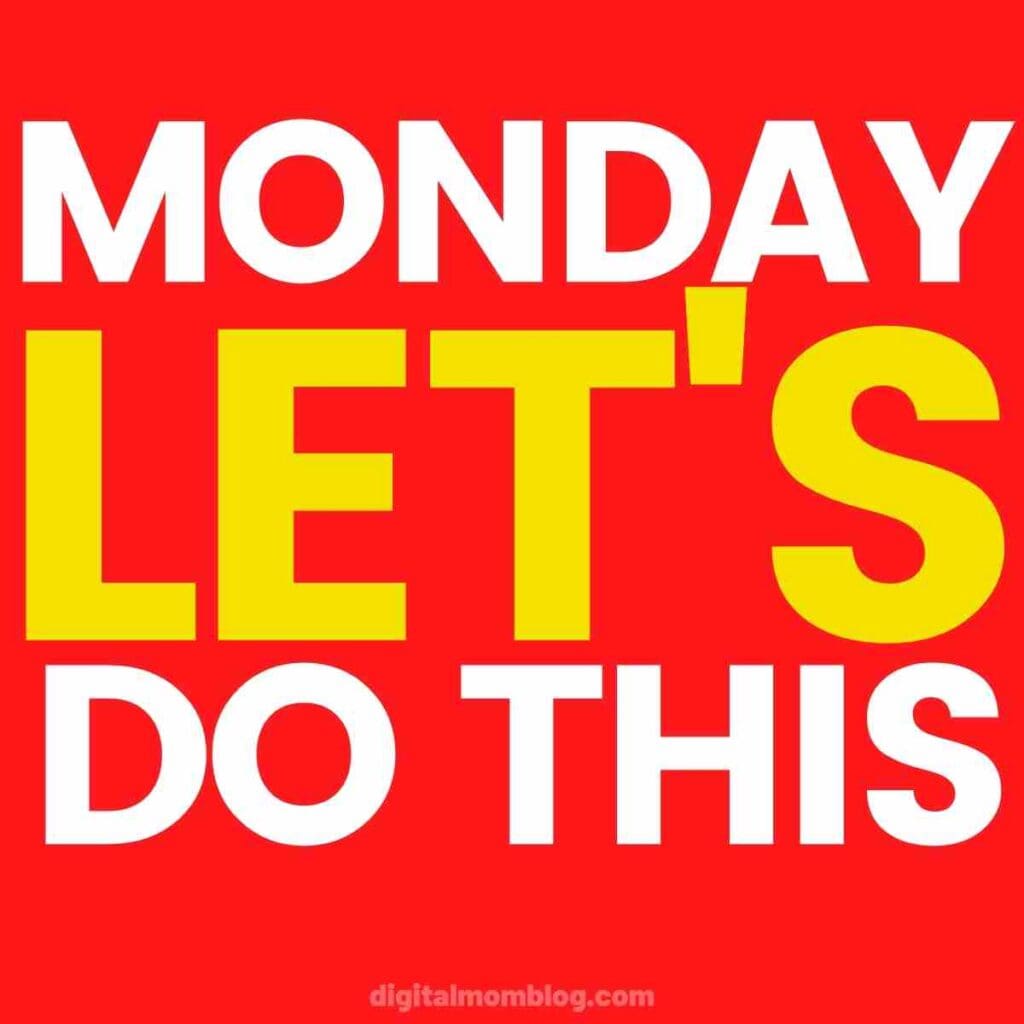 positive monday motivation meme: Daily Laughs Meme with bold text on a red background saying 'Monday, let's do this,' humorously suggesting enthusiasm for the start of the week.