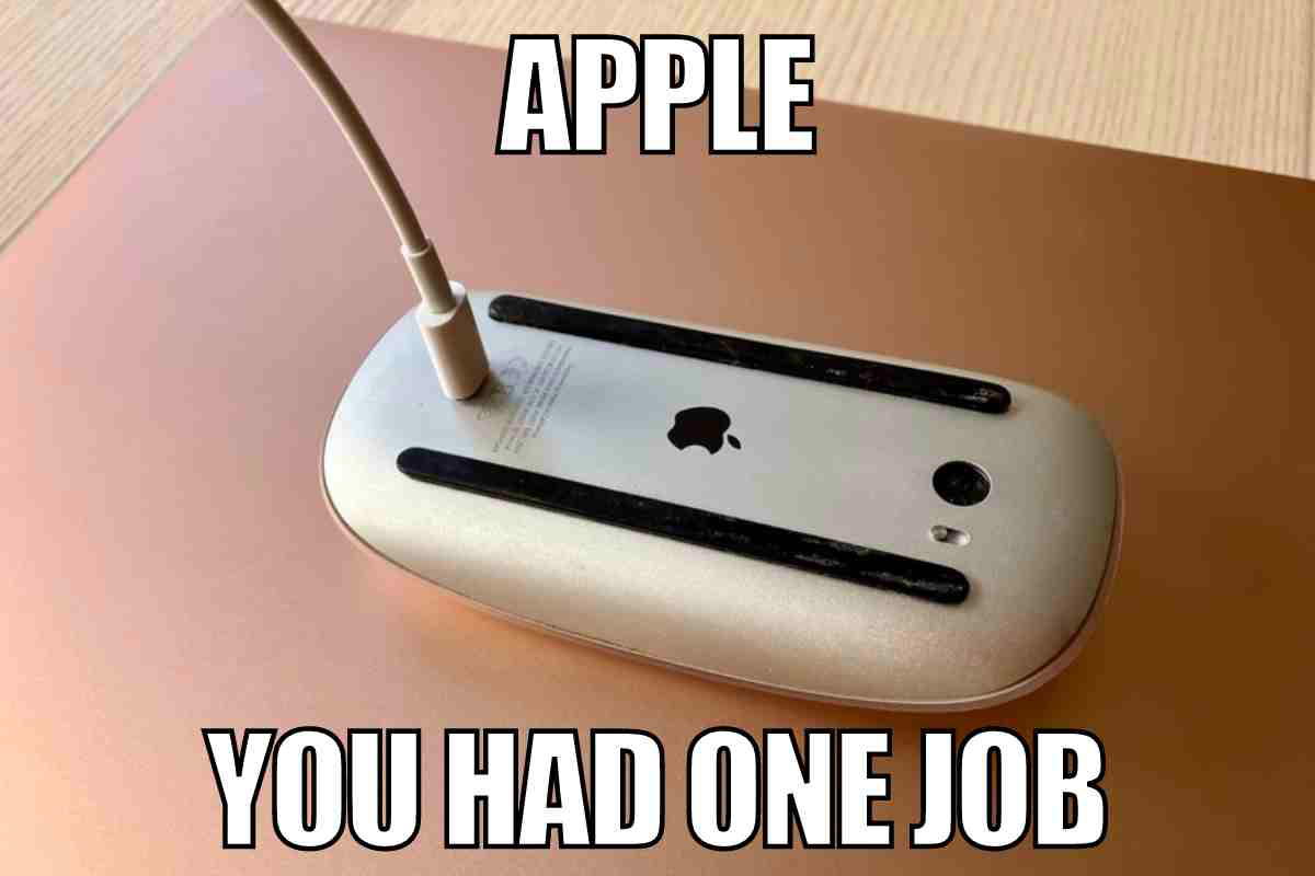 you had one job meme apple mouse Meme showing an Apple mouse upside down with charging cable plugged in, humorously captioned 'Apple, you had one job.'