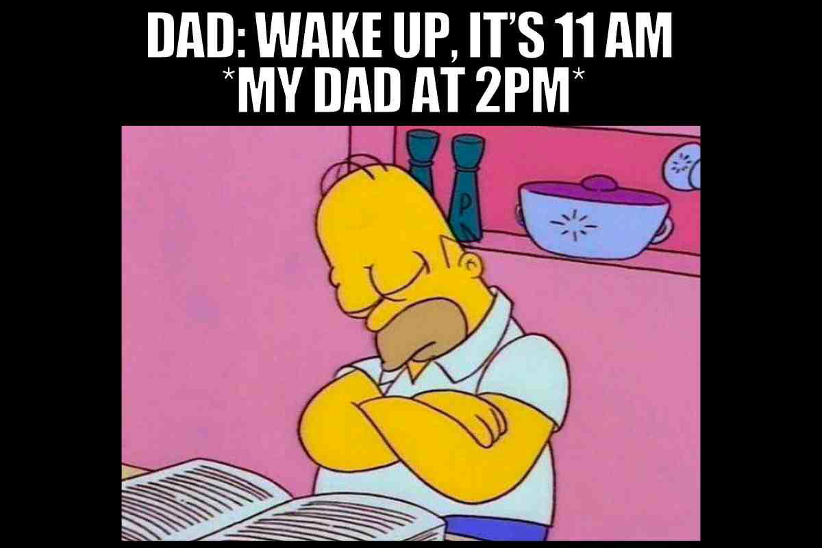 dad nap meme Meme featuring a cartoon dad saying 'Wake up, it's 11 AM,' while he naps at 2 PM, highlighting classic dad hypocrisy with humor, using a wellknown cartoon character.