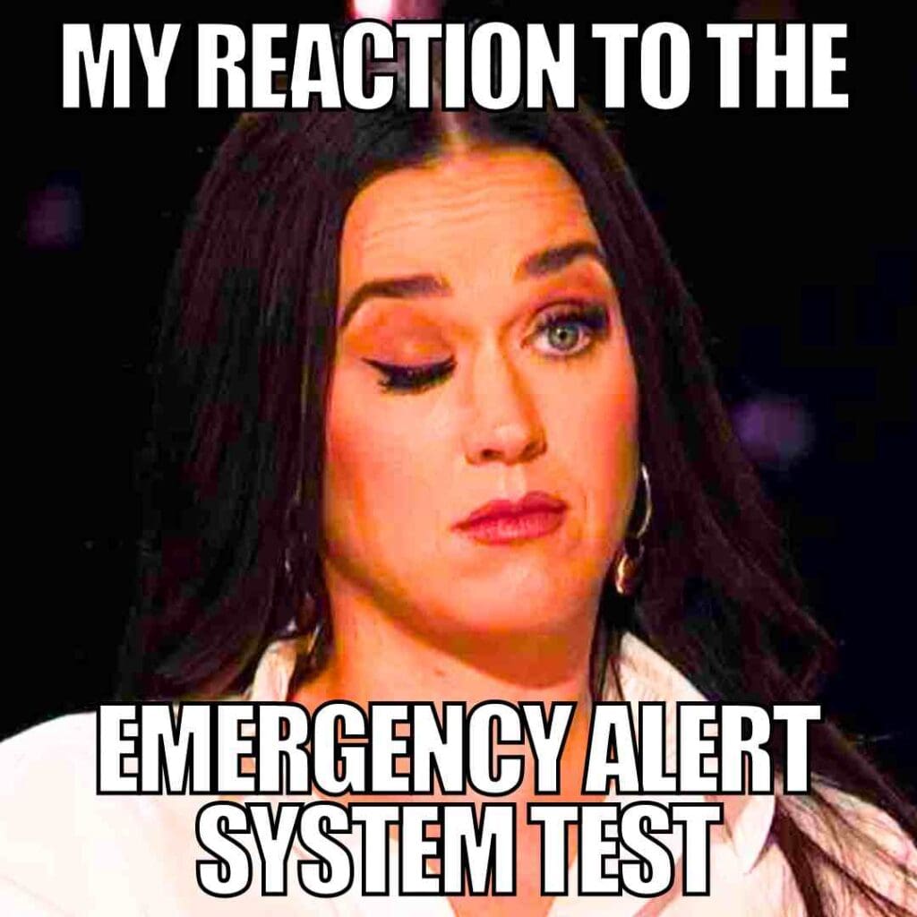 emergency alert test meme emergency alert test meme showing someone's reaction to the phones and radios going off