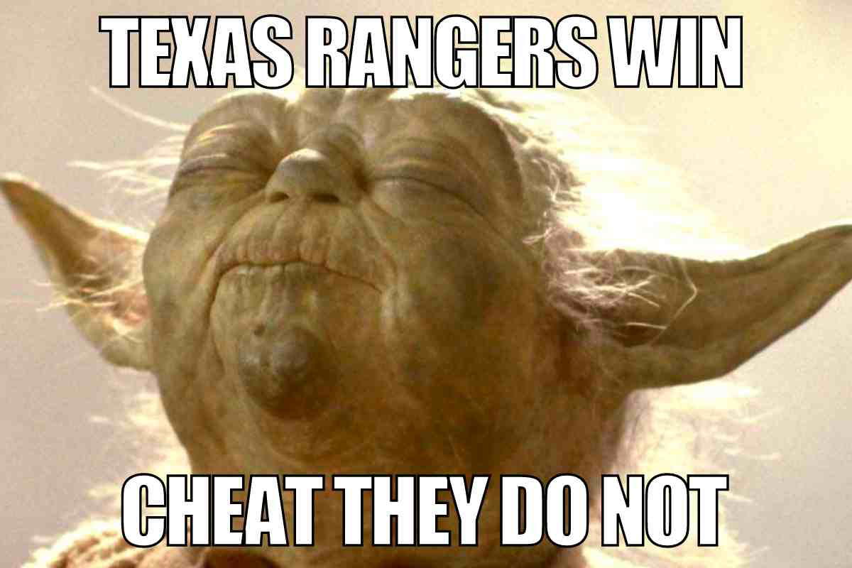 houston astros texas rangers meme Texas Rangers meme featuring wise green character with the caption 'Texas Rangers win, cheat they do not,' adding a humorous twist to MLB success.
