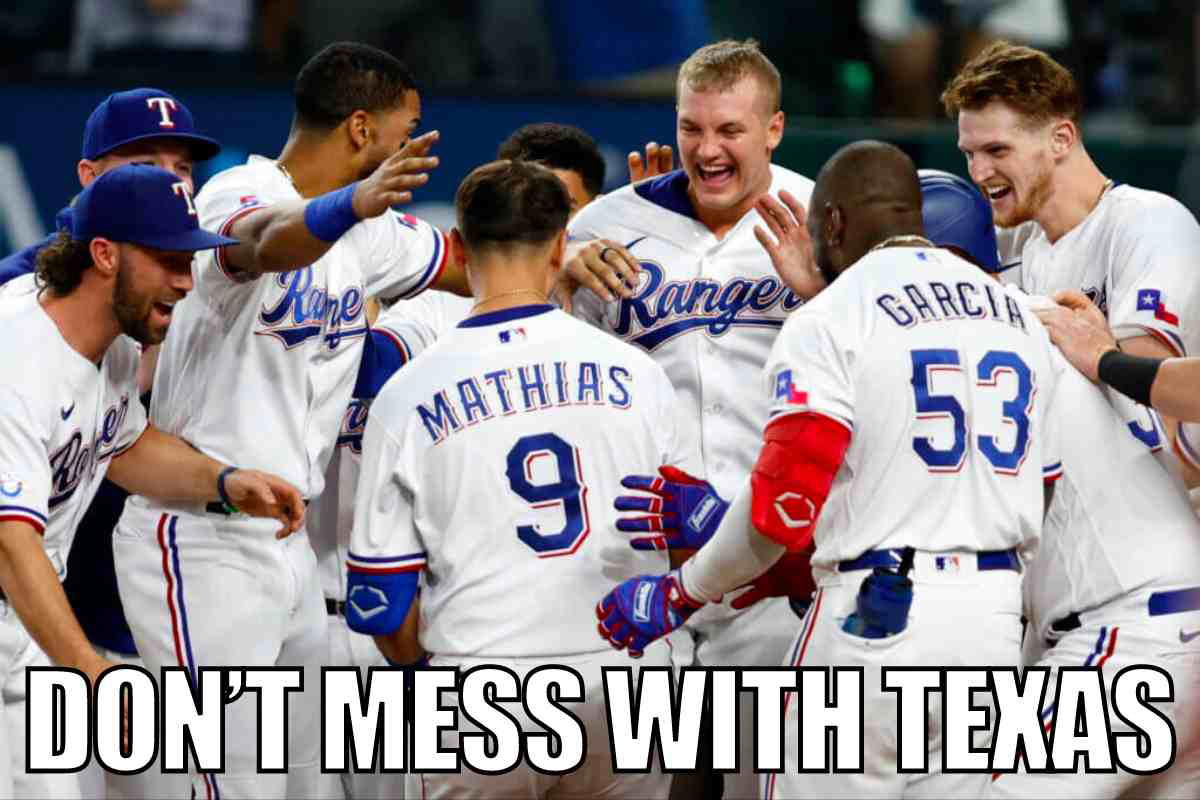 texas rangers meme Meme of exuberant Texas Rangers players celebrating with the text 'DON'T MESS WITH TEXAS' showcasing classic Texan pride.