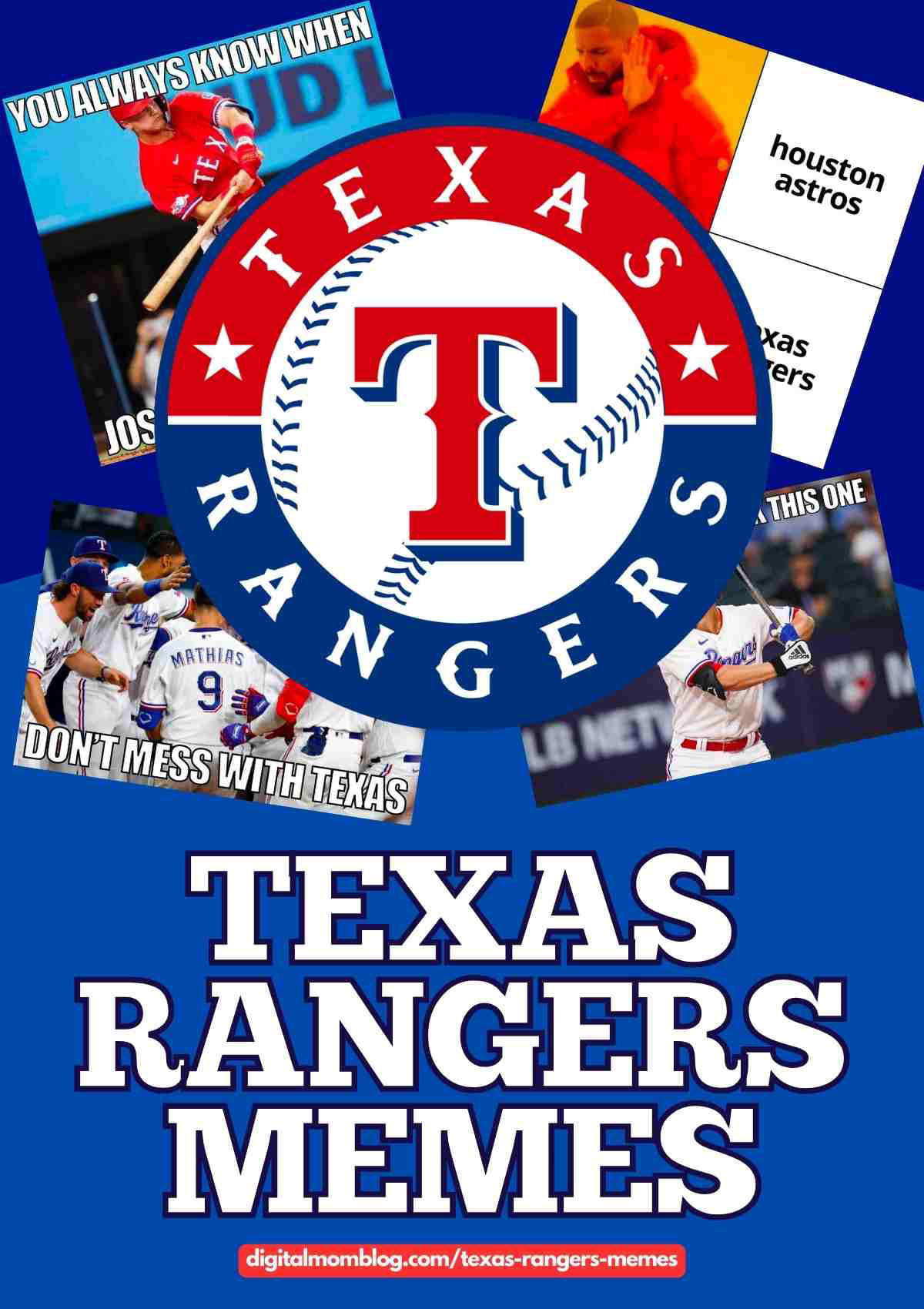 texas rangers memes Collage of Texas Rangers memes with humorous captions poking fun at Houston Astros rivalry, featuring baseball players in action with bold text saying, 'Don't Mess with Texas.'