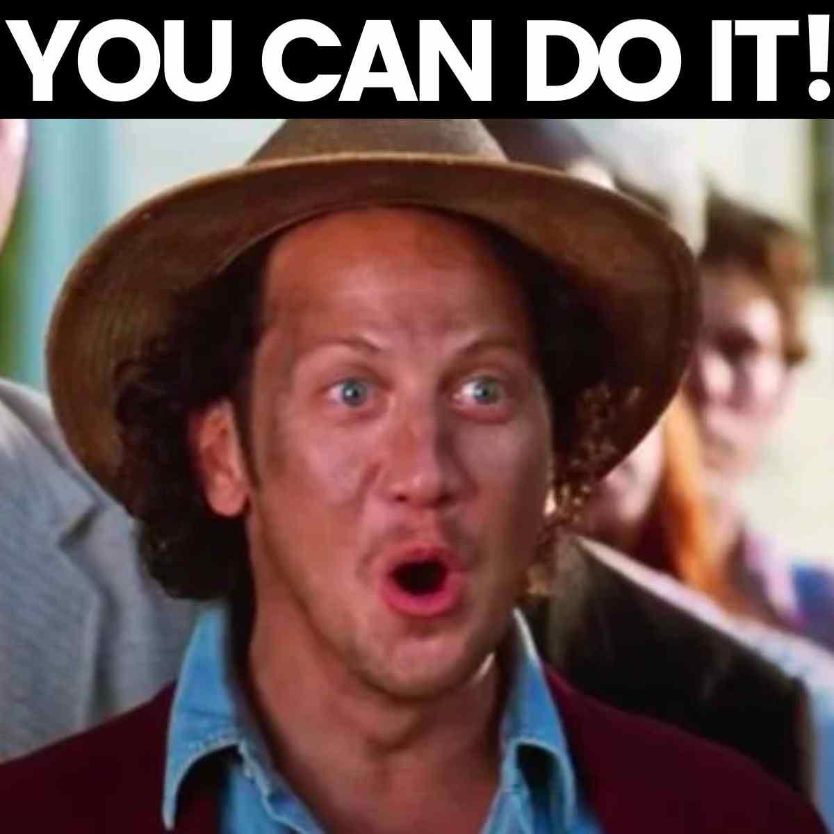 monday meme work motivation Meme of an enthusiastic person shouting 'You can do it!' for Monday motivation with a humorous twist, perfect for combating those Monday blues.