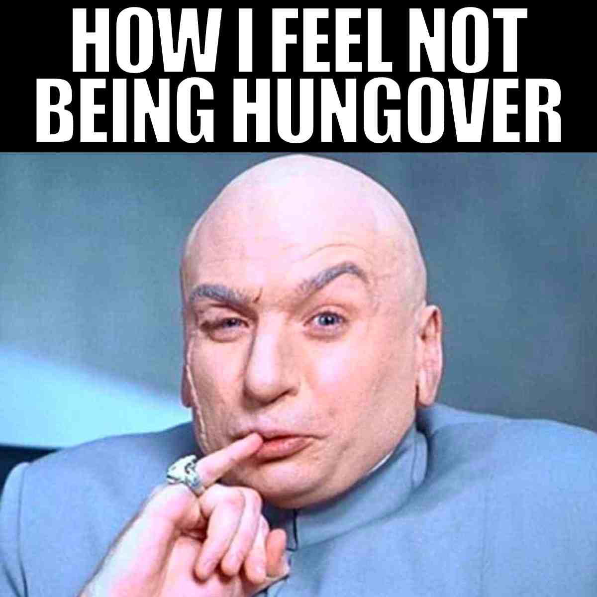 no hangover meme no hangover meme