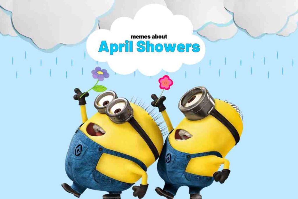 april showers memes Two animated characters in denim overalls hold up flowers under raindrops with a cloud above containing the text 'April Showers Memes.'