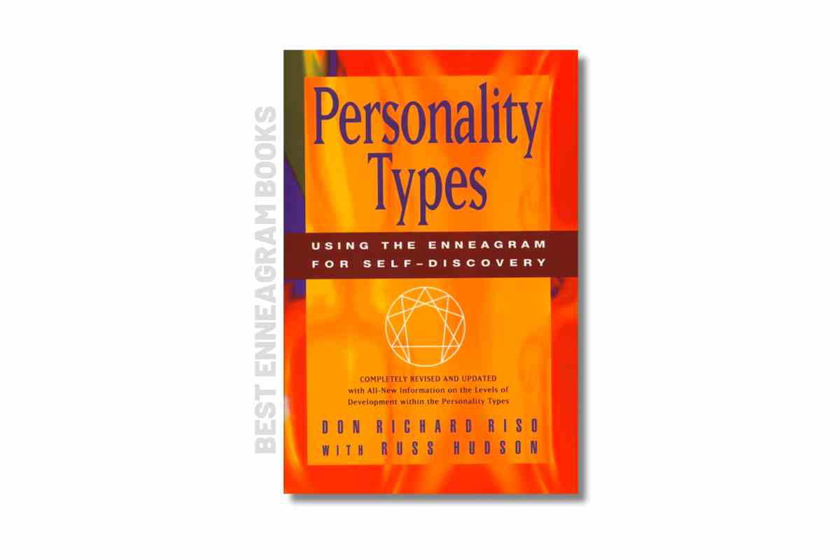 enneagram book Personality Types A vibrant cover of 'Personality Types: Using the Enneagram for Self-Discovery' - your guide to finding out why you can never resist the last slice of pizza, best enneagram books edition.