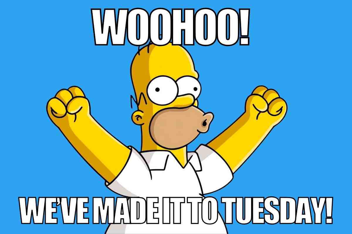 tuesday meme work positive Cartoon character excitedly celebrating with text "WOOHOO! We've made it to Tuesday!" illustrating the triumph of surviving Monday in this humorous meme.
