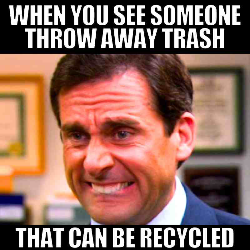 recycle meme recycle meme: michael scott making a funny face says when you see someone throw away trash that can be recycled
