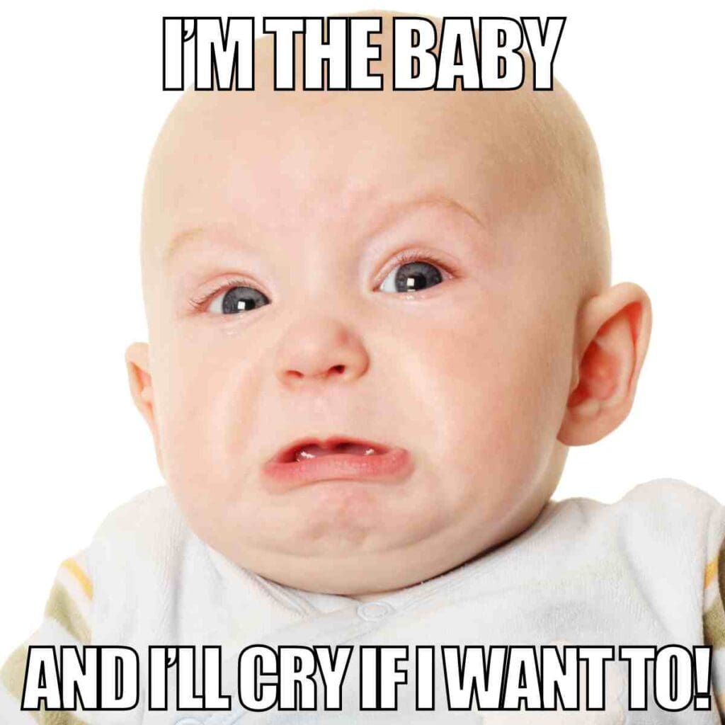 crying baby meme A meme of a cute baby with a hilariously dramatic crying face, captioned with 'I'm the baby and I'll cry if I want to!', capturing that classic 'baby meltdown' vibe in a playful way.