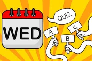 it's the Wednesday quiz