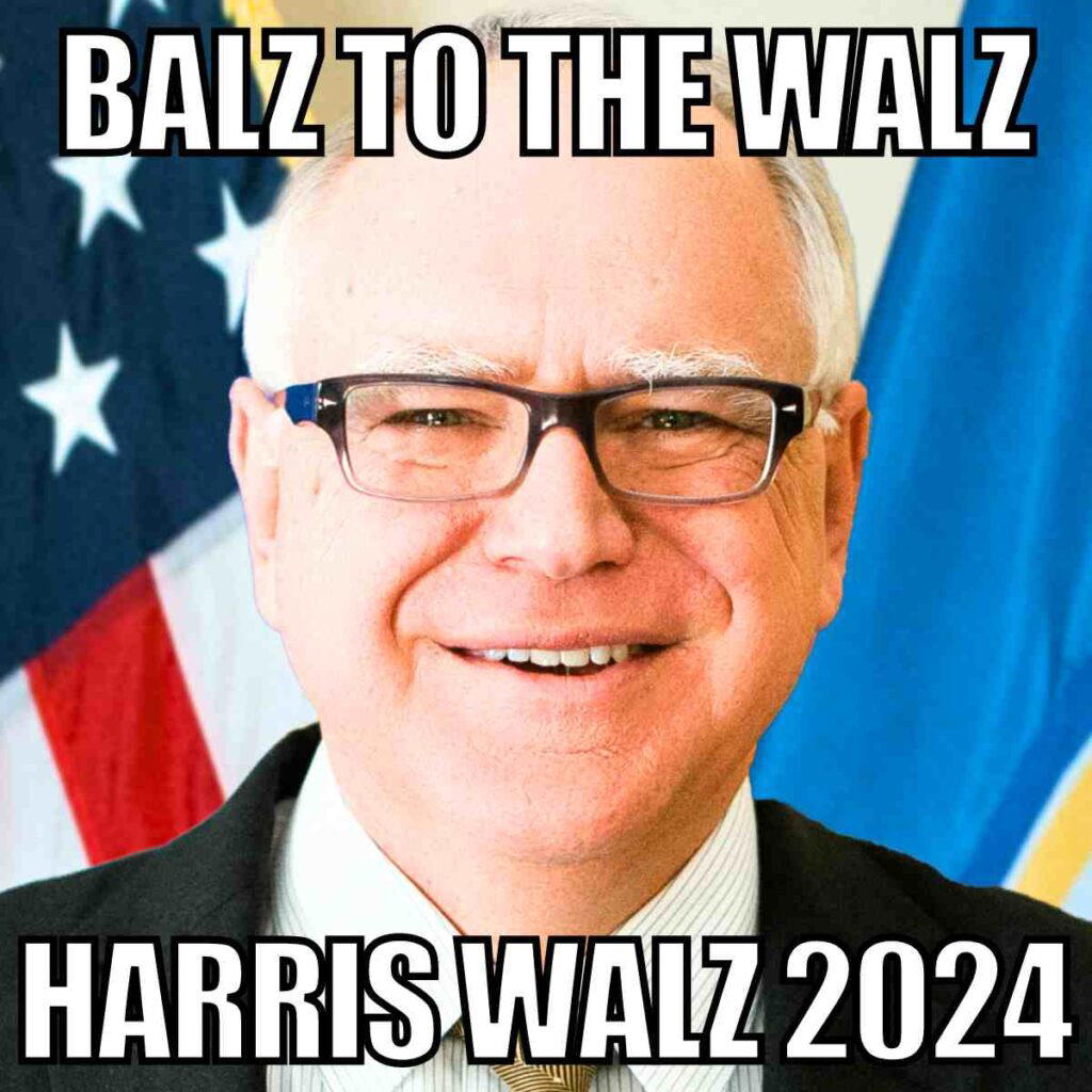 balz to the walz meme baz to the walz meme harris campaign slogan