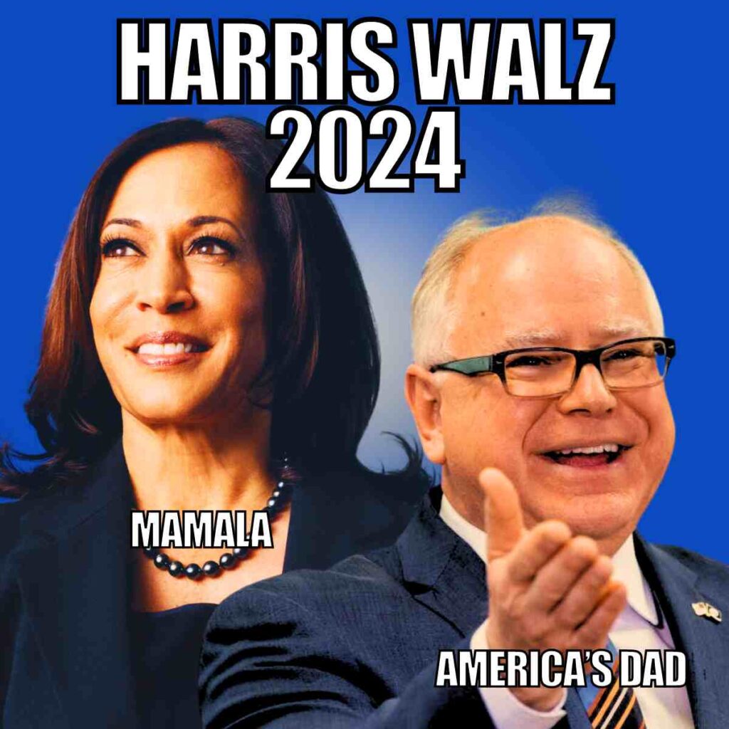 harris walz 2024 meme mamala americas dad Humorous presidential campaign meme with 'Harris Walz 2024' featuring a smiling woman labeled 'Mamala' and a man enthusiastically pointing, labeled 'America's Dad.'