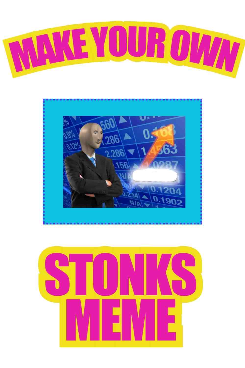 stonk meme maker make your own stonks meme