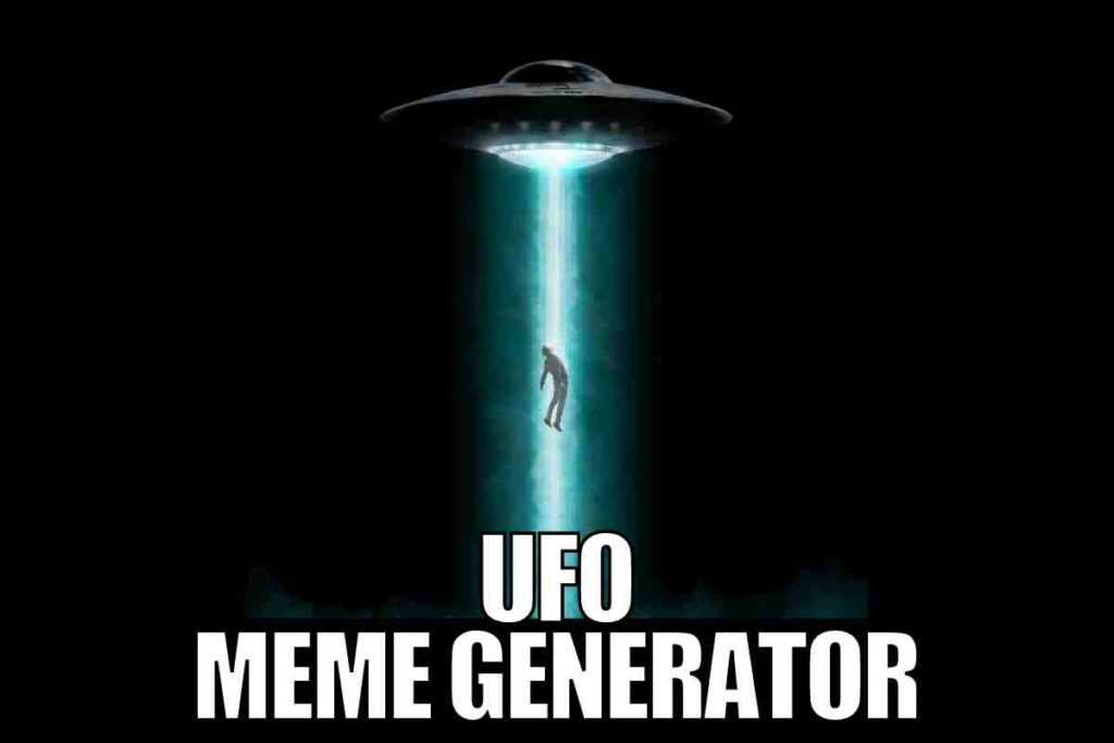 ufo meme generator ufo meme generator