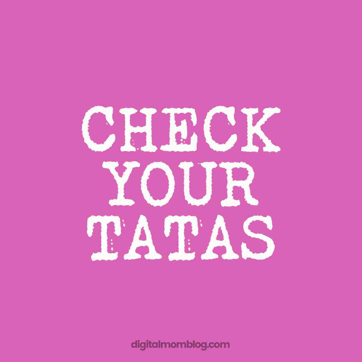 breast cancer check meme funny meme about checking your tatas for breast cancer awareness