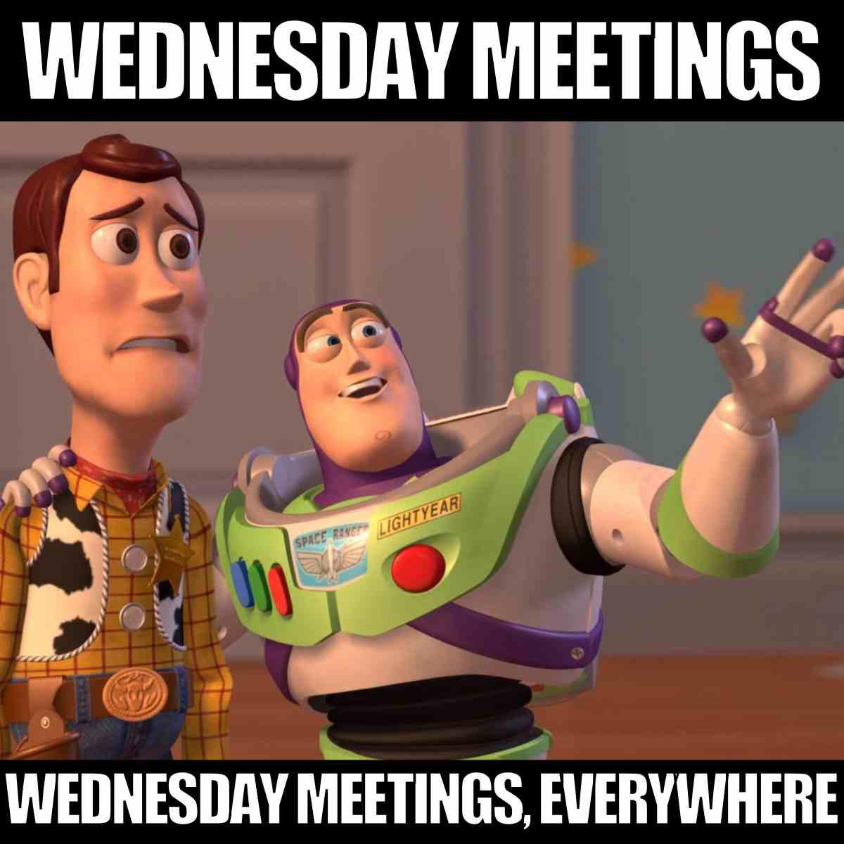 wednesday meetings meme Cartoon characters looking overwhelmed, with text saying 'Wednesday Meetings, Wednesday Meetings Everywhere,' depicting a humorous Wednesday work meme about endless meetings.