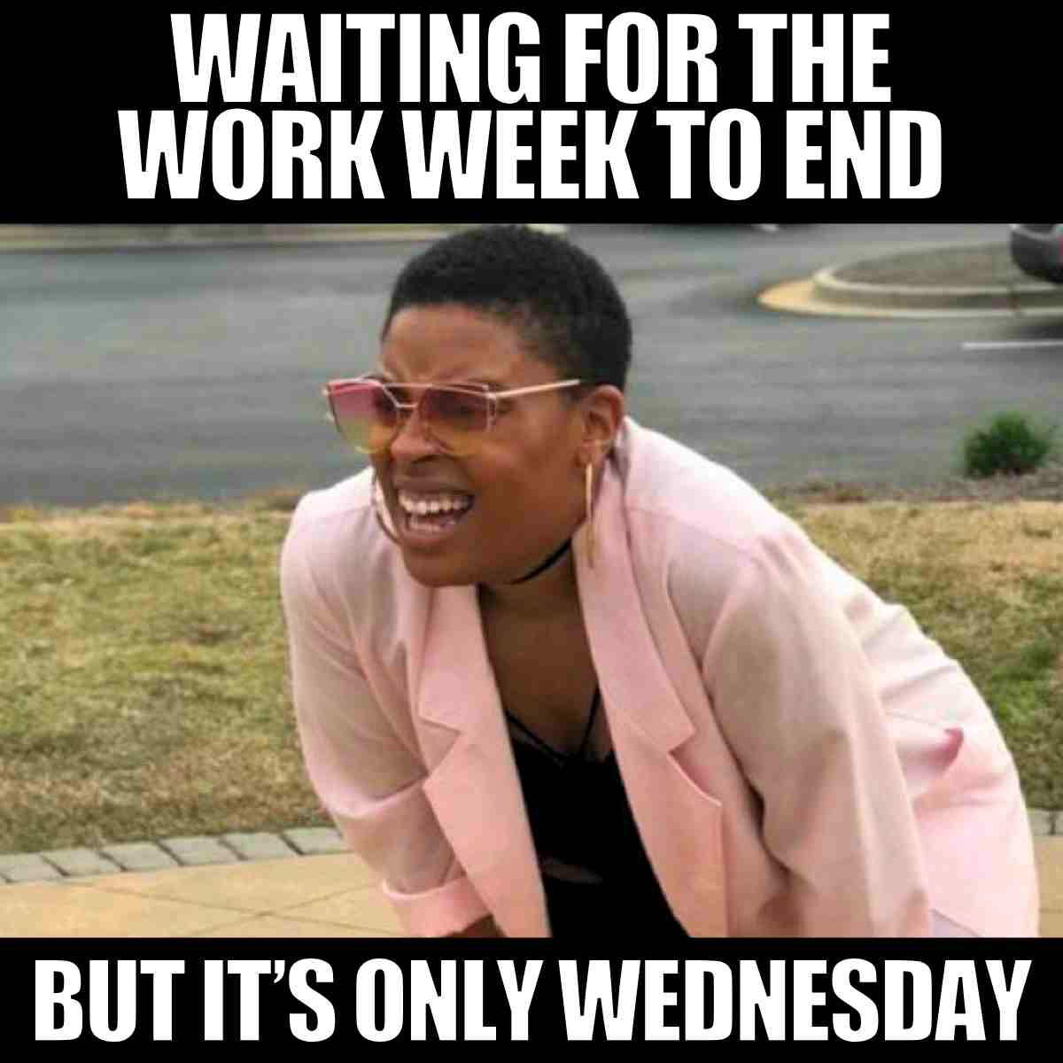 wednesday work week meme Funny Wednesday work meme about surviving Hump Day.