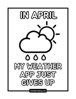 An illustration with the text "In April my weather app just gives up" featuring a cloud, raindrops, and a sun.