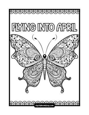 Intricate coloring page featuring a butterfly with detailed patterns on its wings, surrounded by the text 'FLYING INTO APRIL' and a decorative border.