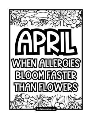 A black and white illustration featuring the text "April: When allergies bloom faster than flowers" surrounded by drawings of flowers and leaves along the top and bottom edges.