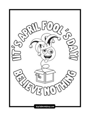 Black and white illustration showing a jester figure popping out of a box with text that reads, "It's April Fool's Day! Believe nothing."