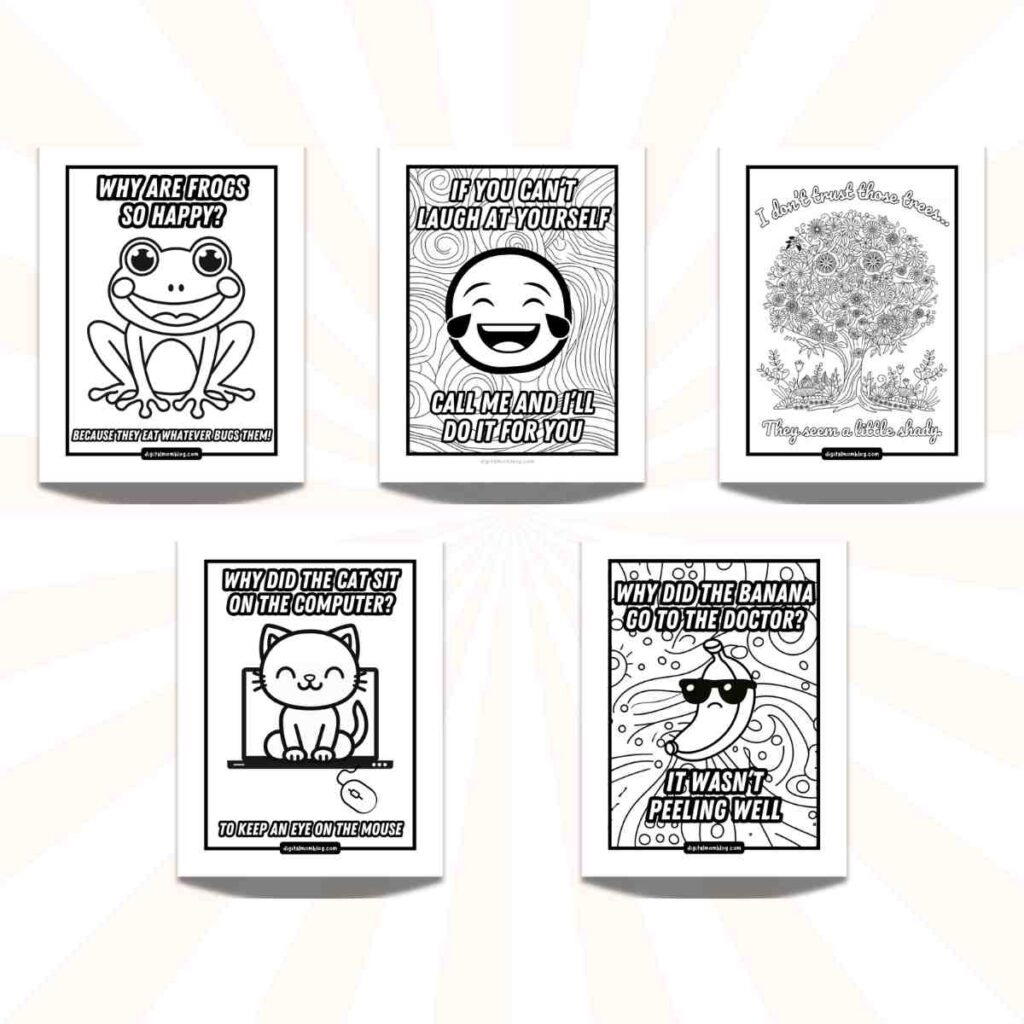 joke coloring sheets free Five printable coloring pages with humorous jokes: a happy frog with the joke 'Why are frogs so happy? Because they eat whatever bugs them'; a laughing emoji with 'If you can't laugh at yourself, call me and I'll do it for you'; a detailed tree with 'I don't trust these trees... They seem a little shady'; a cat sitting on a computer with 'Why did the cat sit on the computer? To keep an eye on the mouse'; and a banana wearing sunglasses with 'Why did the banana go to the doctor? It wasn't peeling well.'