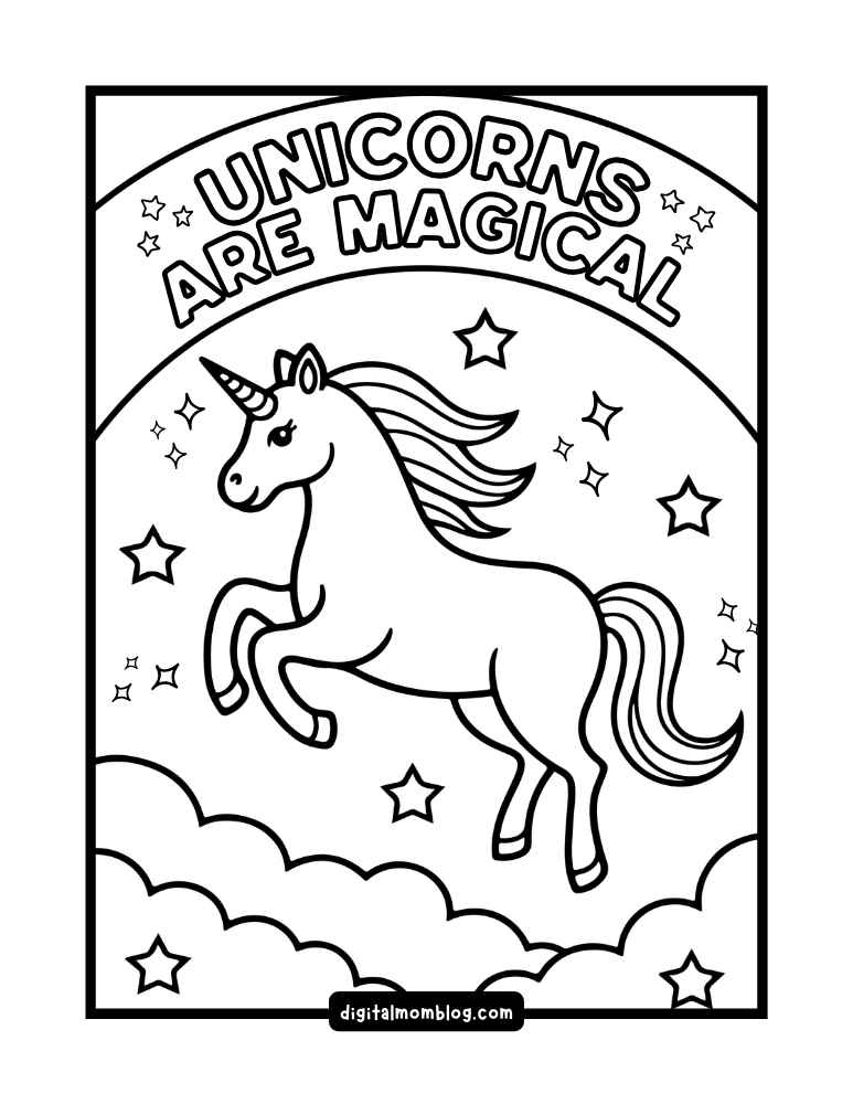 A coloring page featuring a unicorn rearing up among stars and clouds, with the text 'Unicorns Are Magical' arched above. The page encourages creativity and imagination, ideal for kids.