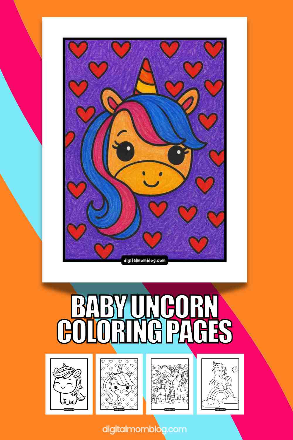 Image of a baby unicorn with a colorful mane and horn, surrounded by red hearts on a purple background. Below are thumbnails of various baby unicorn coloring pages, with a headline reading "Baby Unicorn Coloring Pages." The image has a vibrant background in orange, pink, and blue hues.