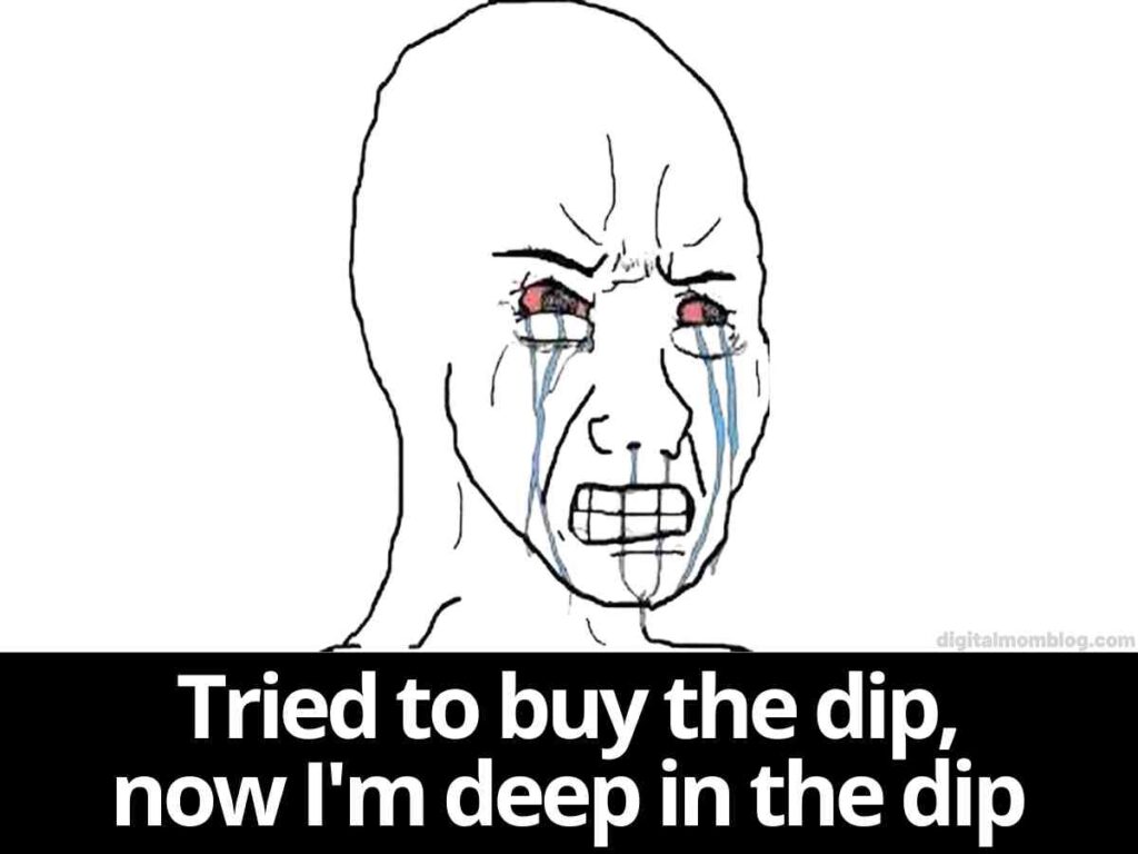 stocks buying the dip meme A buying the stock dip meme cartoon character with a pained expression, red eyes, and tears streaming down its face, with the caption "Tried to buy the dip, now I'm deep in the dip."