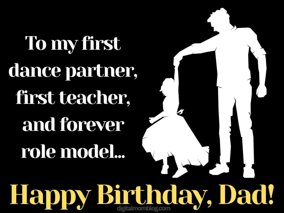dad birthday meme daughter Sweet happy birthday dad meme from daughter, silhouette of dad and daughter dancing, text says To my first dance partner first teacher and forever role model Happy Birthday Dad