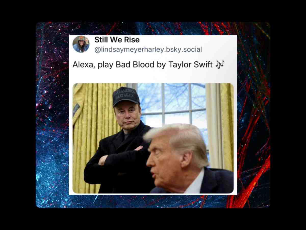 trump vs elon musk bad blood meme A meme showing donald trump and elon musk in the oval office - the text above says, 'Alexa, play Bad Blood by Taylor Swift,' suggesting tension feud and a rivalry.